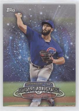 2017 Topps Opening Day - Opening Day Stars #ODS-22 - Jake Arrieta