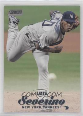 2017 Topps Stadium Club - [Base] #128 - Luis Severino