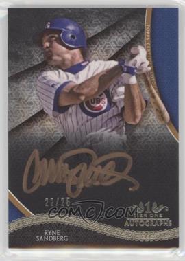 2017 Topps Tier One - Tier One Autographs - Copper Ink #T1A-RS - Ryne Sandberg /25