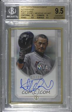 2017 Topps Transcendent - Transcendent Collection Autographs #TCA-I.1 - Ichiro (Grey Jersey, Tipping Cap) /25 [BGS 9.5 GEM MINT]