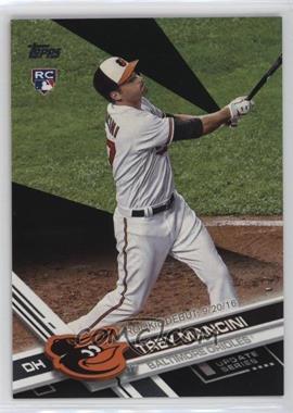 2017 Topps Update Series - [Base] - Black #US227 - Rookie Debut - Trey Mancini /66