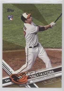 2017 Topps Update Series - [Base] - Gold #US227 - Rookie Debut - Trey Mancini /2017