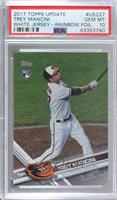 Rookie Debut - Trey Mancini [PSA 10 GEM MT]