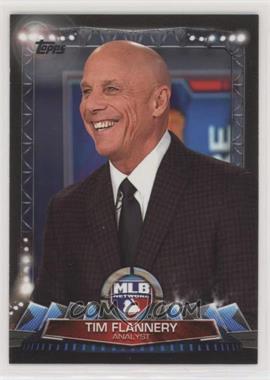 2017 Topps Update Series - MLB Network #MLBN-4 - Tim Flannery