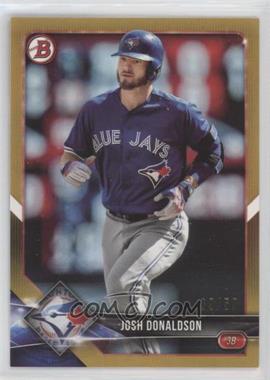 2018 Bowman - [Base] - Gold #58 - Josh Donaldson /50