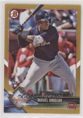 2018 Bowman - [Base] - Gold #75 - Miguel Andujar /50