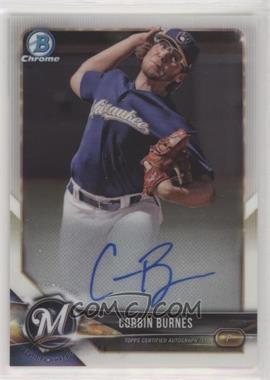 2018 Bowman - Chrome Prospect Autographs #CPA-CB - Corbin Burnes