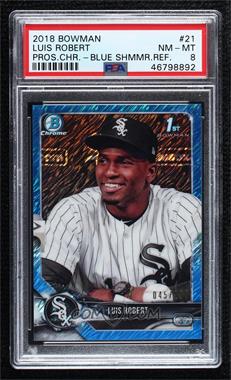 2018 Bowman - Chrome Prospects - Blue Shimmer Refractor #BCP21 - Luis Robert /150 [PSA 8 NM‑MT]