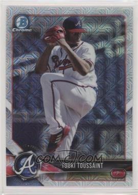 2018 Bowman - Chrome Prospects - Mega Box Mojo Refractor #BCP71 - Touki Toussaint