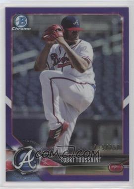 2018 Bowman - Chrome Prospects - Purple Refractor #BCP71 - Touki Toussaint /250