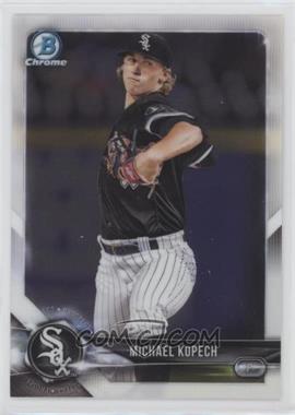 2018 Bowman - Chrome Prospects #BCP86 - Michael Kopech