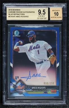 2018 Bowman - Chrome Rookie Autographs - Blue Refractor #CRA-AR - Amed Rosario /150 [BGS 9.5 GEM MINT]