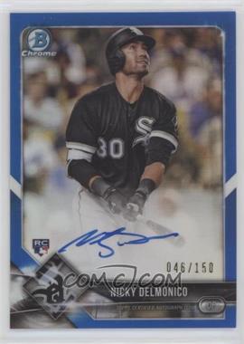 2018 Bowman - Chrome Rookie Autographs - Blue Refractor #CRA-ND - Nicky Delmonico /150