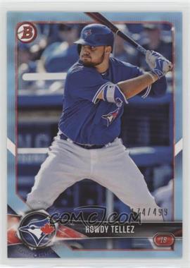 2018 Bowman - Prospects - Sky Blue #BP11 - Rowdy Tellez /499