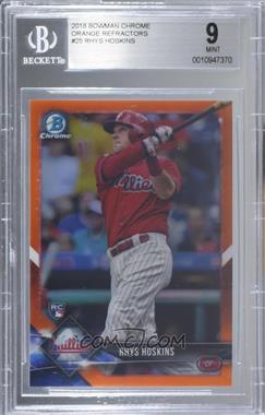 2018 Bowman Chrome - [Base] - Orange Refractor #25 - Rhys Hoskins /25 [BGS 9 MINT]