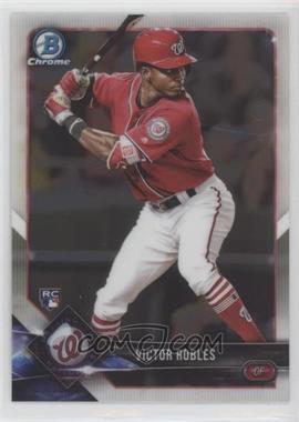 2018 Bowman Chrome - [Base] #52.1 - Base - Victor Robles (Batting)