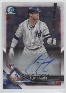 2018 Bowman Chrome - Chrome Rookie Autographs #BCRA-CF - Clint Frazier