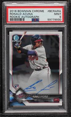 2018 Bowman Chrome - Chrome Rookie Autographs #BCRA-RA - Ronald Acuna [PSA 9 MINT]