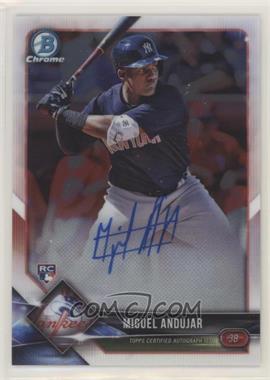 2018 Bowman Chrome - Chrome Rookie Autographs #CRA-MA - Miguel Andujar