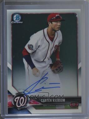 2018 Bowman Chrome - Prospect Autographs #BCPA-CK - Carter Kieboom