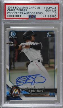 2018 Bowman Chrome - Prospect Autographs #BCPA-CT - Chris Torres [PSA 10 GEM MT]