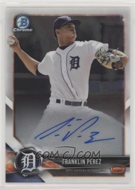 2018 Bowman Chrome - Prospect Autographs #BCPA-FP - Franklin Perez