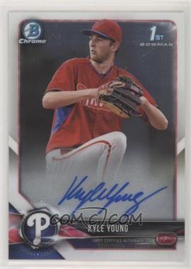 2018 Bowman Chrome - Prospect Autographs #CPA-KY - Kyle Young [EX to NM]