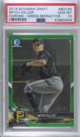 Mitch Keller [PSA 10 GEM MT] #/99