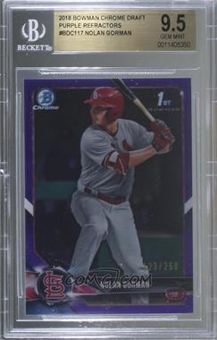 2018 Bowman Draft - Chrome - Purple Refractor #BDC-117 - Nolan Gorman /250 [BGS 9.5 GEM MINT]