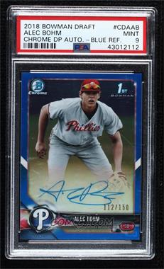 2018 Bowman Draft - Chrome Draft Pick Autographs - Blue Refractor #CDA-AB - Alec Bohm /150 [PSA 9 MINT]