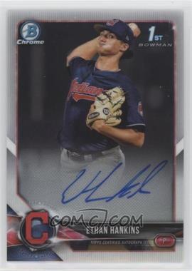 2018 Bowman Draft - Chrome Draft Pick Autographs #CDA-EH - Ethan Hankins