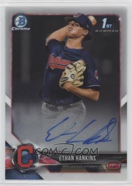 2018 Bowman Draft - Chrome Draft Pick Autographs #CDA-EH - Ethan Hankins