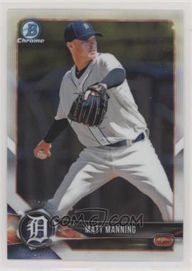 2018 Bowman Draft - Chrome #BDC-145 - Matt Manning