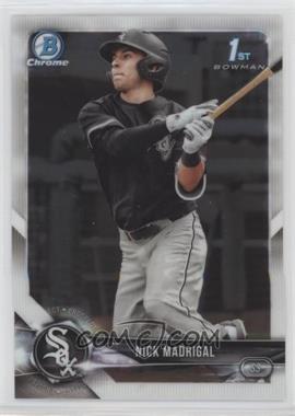 2018 Bowman Draft - Chrome #BDC-38.1 - Nick Madrigal (Batting)