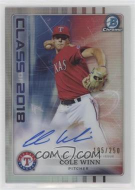 2018 Bowman Draft - Class of 2018 Autographs #C18A-CW - Cole Winn /250