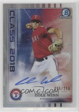 2018 Bowman Draft - Class of 2018 Autographs #C18A-CW - Cole Winn /250