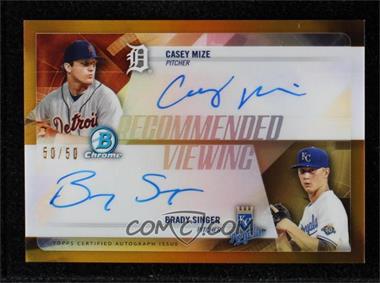 2018 Bowman Draft - Recommended Viewing Dual Autographs - Gold Refractor #RVA-MS - Brady Singer, Casey Mize /50