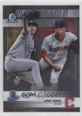 2018 Bowman Draft - Recommended Viewing #RV-BT - Kris Bubic, Lenny Torres