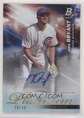 2018 Bowman Platinum - Platinum Presence - Autographs #PP-10 - Kris Bryant /50