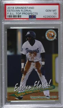 2018 Grandstand Florida State League Top Prospects - [Base] #_ESFL - Estevan Florial [PSA 10 GEM MT]