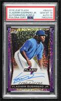 Vladimir Guerrero Jr. [PSA 10 GEM MT] #/25