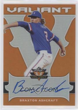 2018 Leaf Valiant - [Base] - Orange #BA-BA1 - Braxton Ashcraft /35