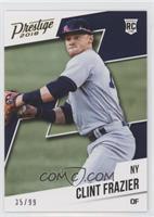 Clint Frazier #/99