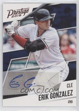 2018 Panini Chronicles - Prestige Autographs #PA-EG - Erik Gonzalez