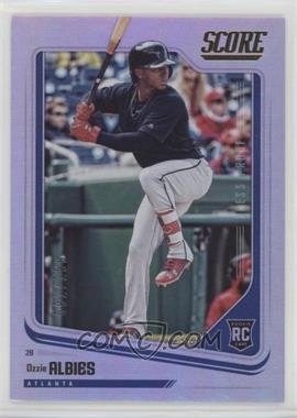 2018 Panini Chronicles - Score - Press Proof #8 - Ozzie Albies /299