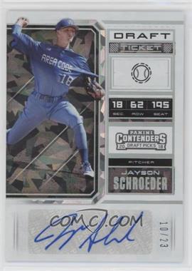 2018 Panini Contenders Draft Picks - Draft Ticket Autographs - Cracked Ice #71 - Jayson Schroeder /23