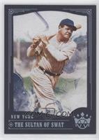 Name Variation - Babe Ruth (The Sultan of Swat)