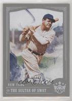 Name Variation - Babe Ruth (The Sultan of Swat) #/99