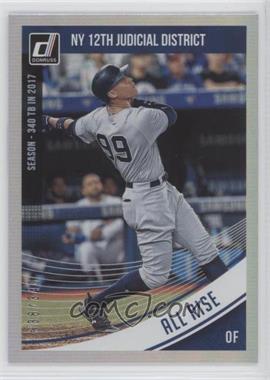 2018 Panini Donruss - [Base] - Stat Line Season #148.3 - Variations - Aaron Judge (Swing Followthrough, "NY 12th Judicial District") /340