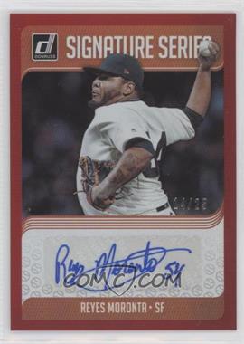 2018 Panini Donruss - Signature Series - Red #SS-RM - Reyes Moronta /25